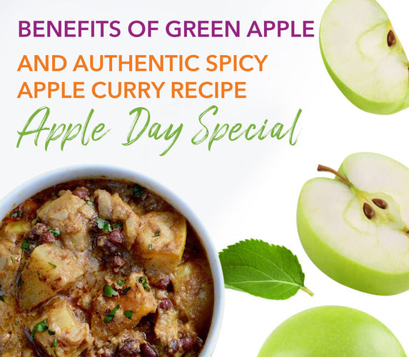 BENEFITS OF GREEN APPLE AND AUTHENTIC SPICY APPLE CURRY RECIPE: APPLE DAY SPECIAL