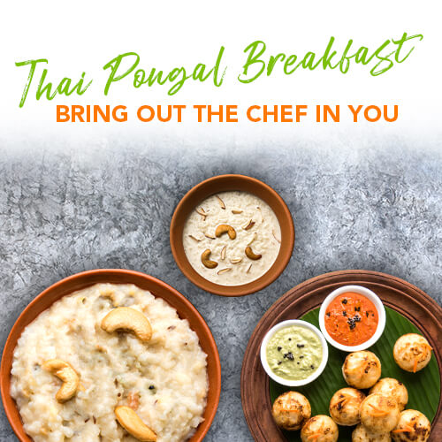 THAI PONGAL BREAKFAST - BRING OUT THE CHEF IN YOU!