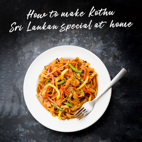 DIY SRI LANKAN SPICY CHICKEN KOTTU - A SRI LANKAN SPECIAL AT HOME